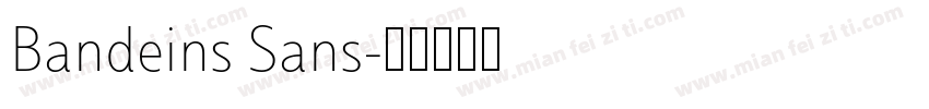 Bandeins Sans字体转换